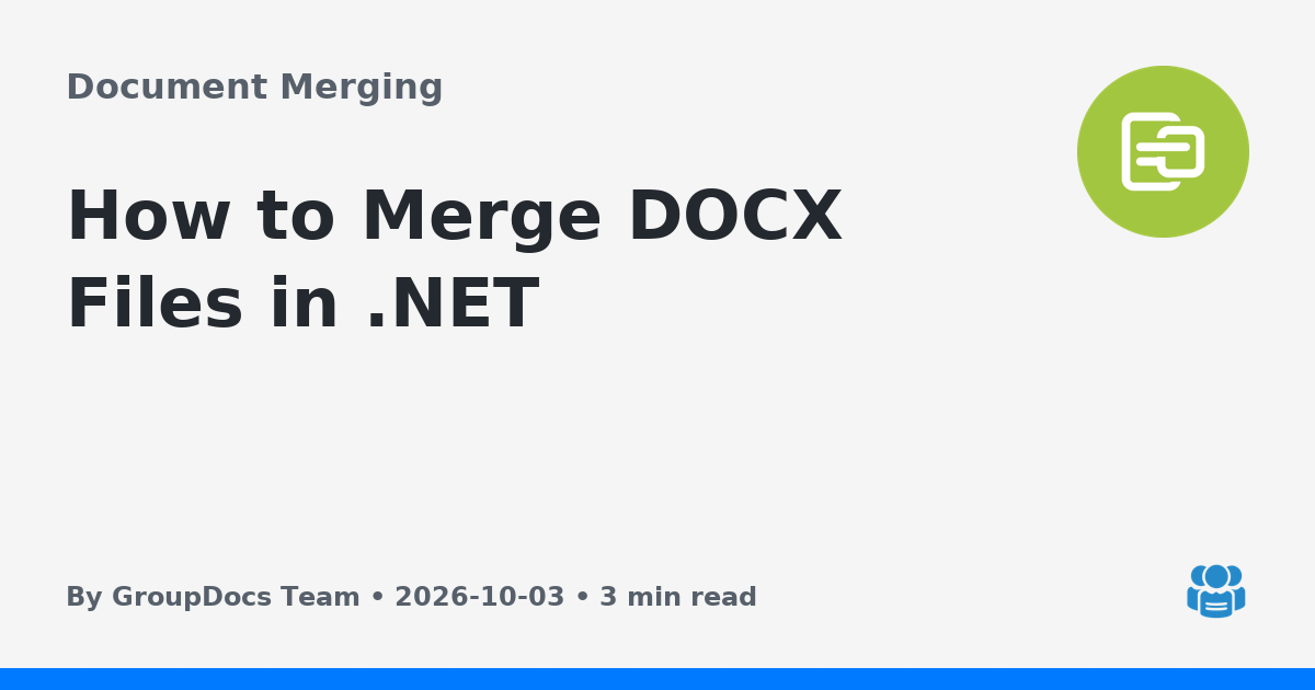 How to Merge DOCX Files in .NET